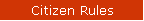 Citizen Rules