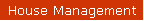 House Management