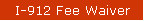 I-912 Fee Waiver