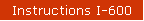 Instructions I-600
