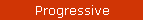 Progressive